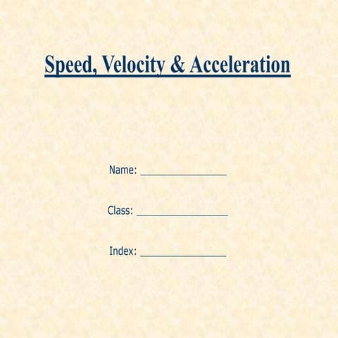 Speed+velocity+acceleration