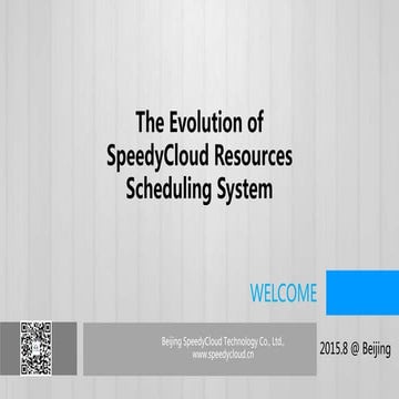 The Evolution of  SpeedyCloud Resources Scheduling System