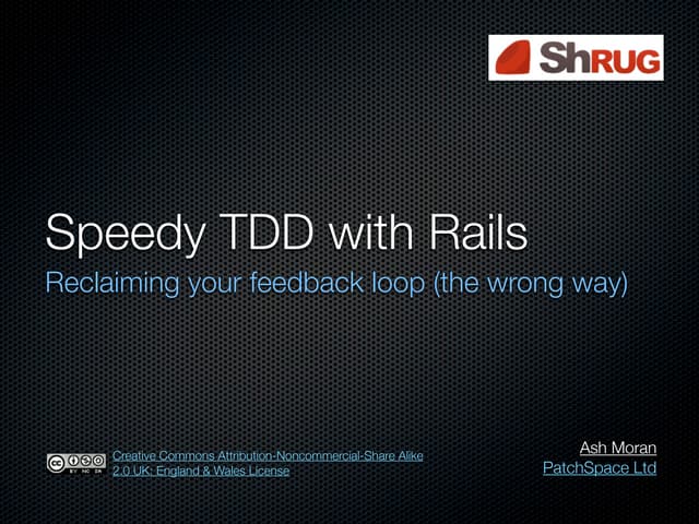 Speedy TDD with Rails