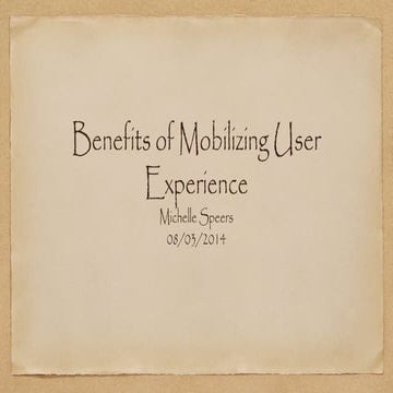 Benefits of Mobilizing User Experience
