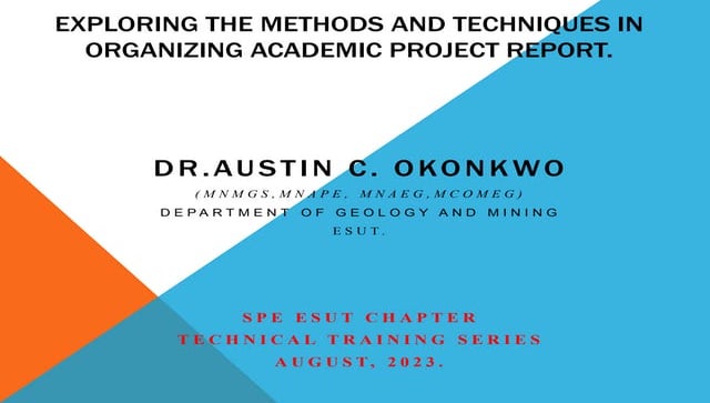 SPE ESUT TECHNICAL SERIES BY DR. AUSTIN.pptx