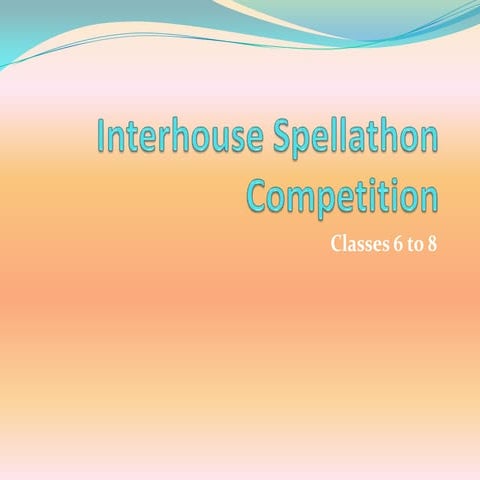 Spellethon quiz by kuldeep Bartwal Deep for class 6-8 | PPTX