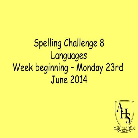 Spelling challenge 8 languages