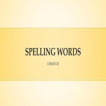 4th grade unit 1 lesson 2 spelling words | PPTX