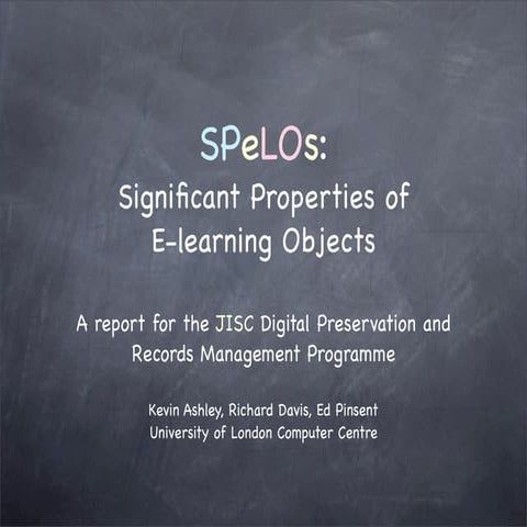 Significant properties of e-learning objects (SPeLOs)