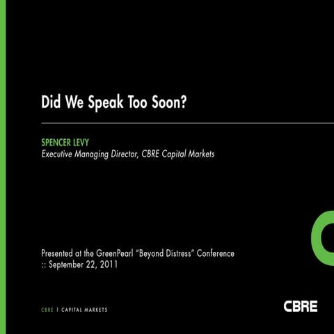 Spencer Levy - Capital Markets 2.0 - Did We Speak Too Soon?