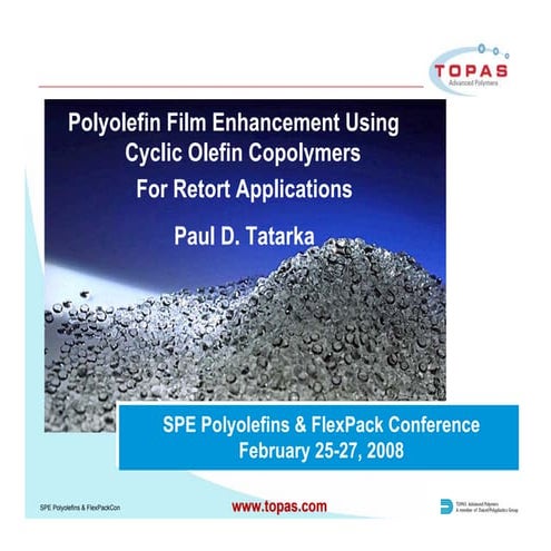 Polyolefin Film Enhancement Using COC for Retort Applications