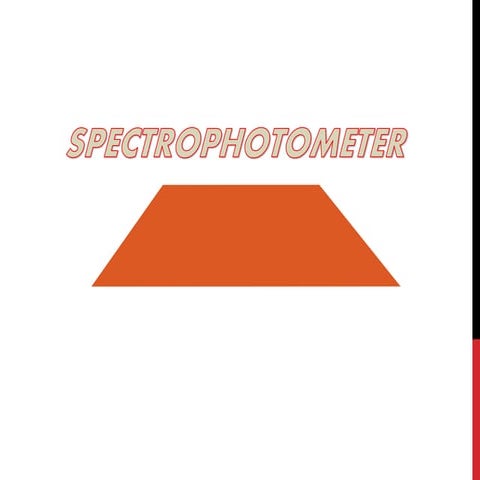 Spectrophotometer  introducing