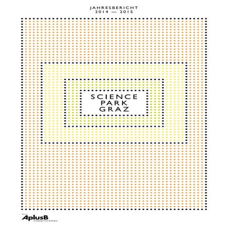 Jahresbericht Geschäftsjahr 2014/15 Science Park Graz