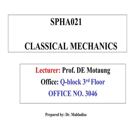 SPHA021 Notes-Classical Mechanics-2020.docx