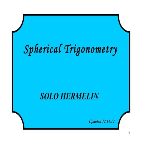 Spherical trigonometry