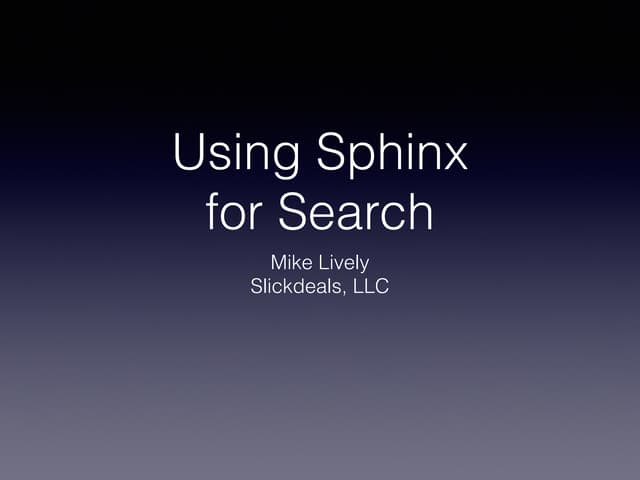 Using Sphinx for Search in PHP