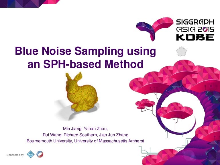 Blue Noise Sampling using an SPHbased Method