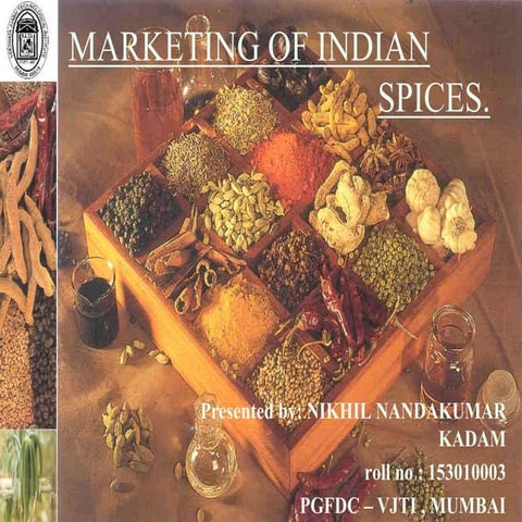 MARKETING OF INDIAN SPICES.