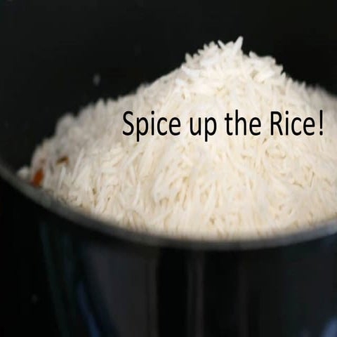 Spice Up the Rice