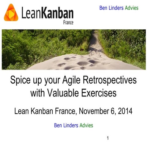 Spice up your agile retrospectives - LKFR14 - Ben Linders