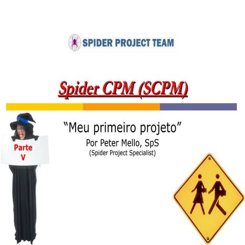 Introdução ao Spider CPM (5)