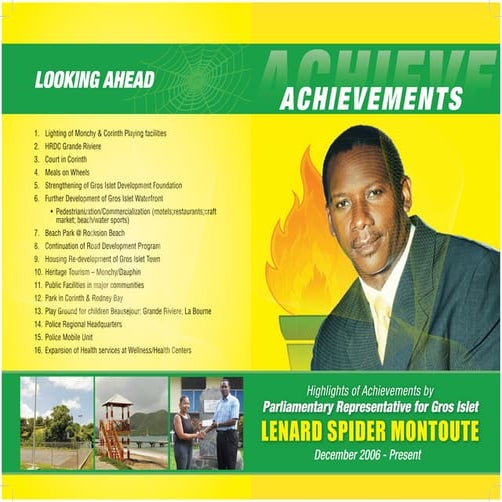Accomplishments of Lenard Spider Montoute
