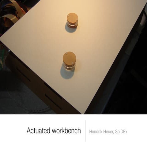 Actuated workbench