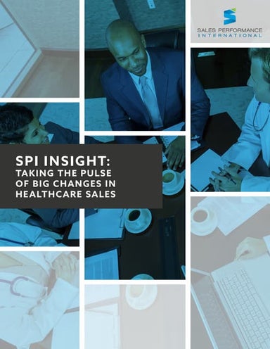 SPI Insight: Taking the Pulse of Big Changes in Healthcare Sales