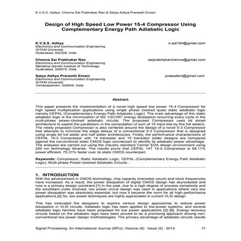 Design of High Speed Low Power 15-4 Compressor Using Complementary Energy Pat...