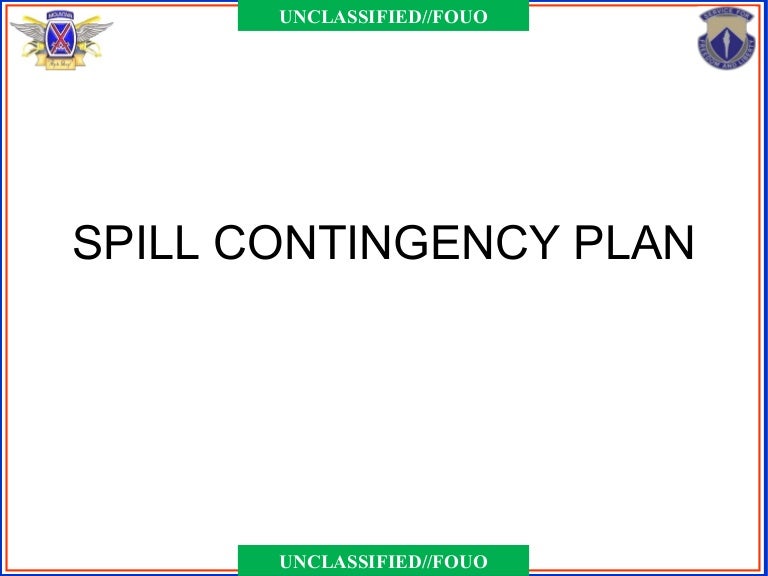 Spill contingency plan