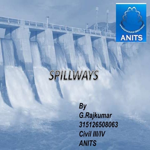 Spillways components and types