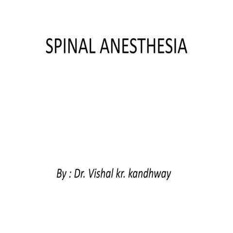 Spinal anesthesia