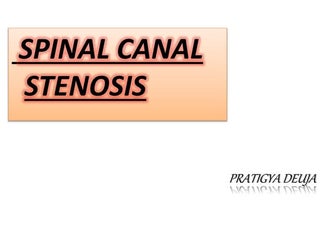 spinal canal stenosis.pptx  definition, classification, pathophysiology, clin...