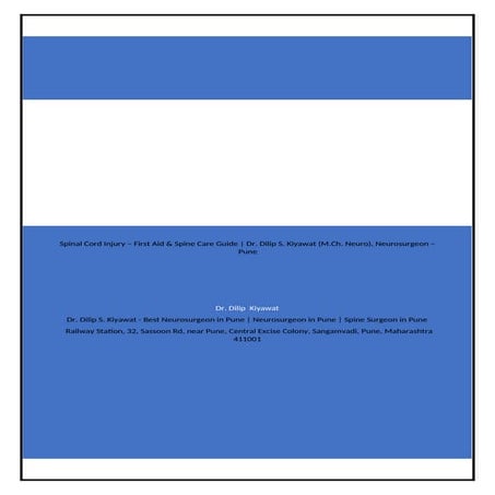 Spinal Cord Injury – First Aid & Spine Care Guide | Dr. Dilip S. Kiyawat (M.C...