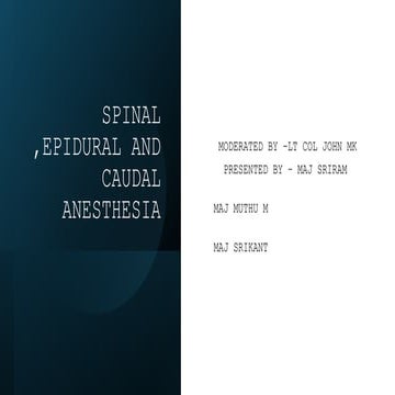 spinal anestheisa and epidural anesthesia.pptx