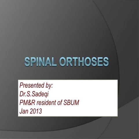 Spinal orthoses