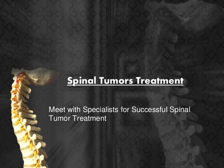 Spinal tumors treatment