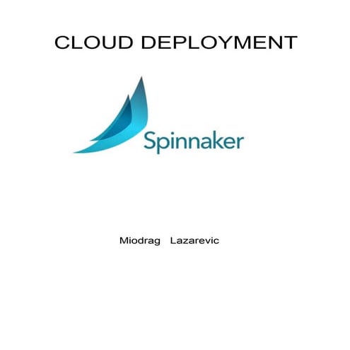 Cloud Deployment with Spinnaker