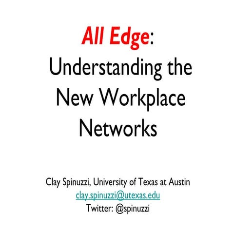All Edge: Understanding the New Workplace Networks