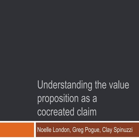 Understanding the value proposition as a cocreated claim
