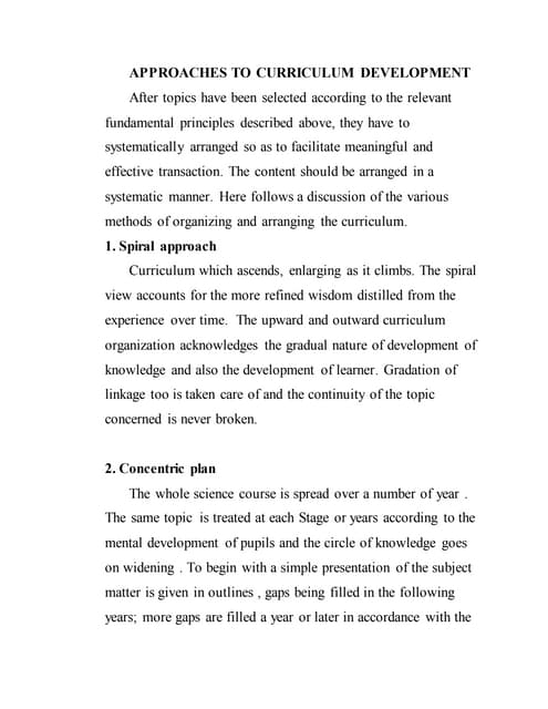 Spiral approach