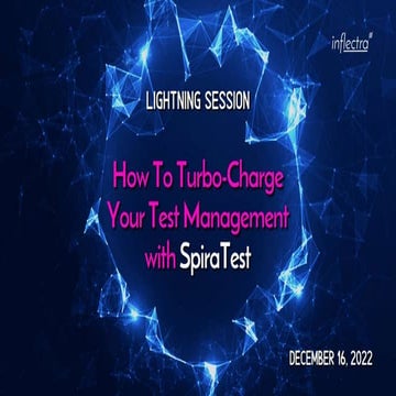Lightning Sesssion: How To Turbo-Charge Your Test Management with SpiraTest