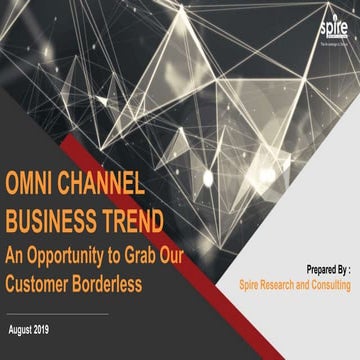 Omni Channel Business Trend: an Opportunity to Grab Our Customer Business