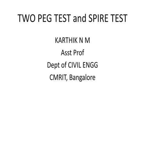 Spire test and two peg test | PPTX