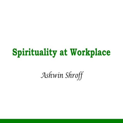 Spirituality at Workplace -    The Excel Way