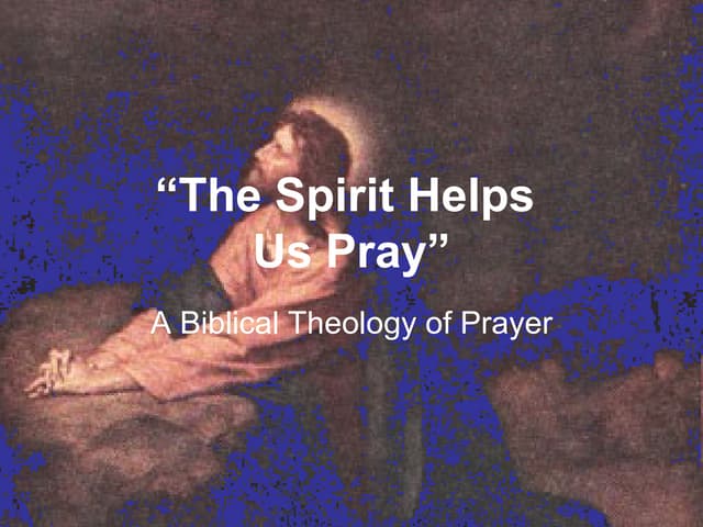 Spirit help us pray   lesson 9