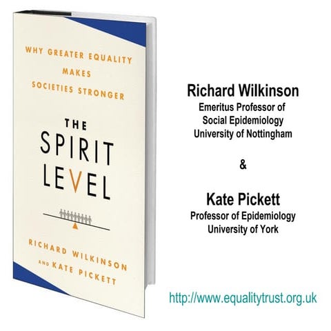 "The Spirit Level: Why Greater Equality Makes Societies Stronger"