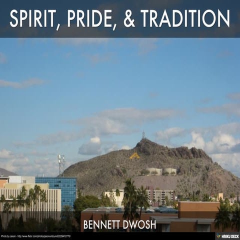 Spirit, Pride, & Tradition at ASU