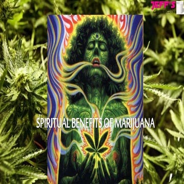 SPIRITUAL BENEFITS OF MARIJUANA