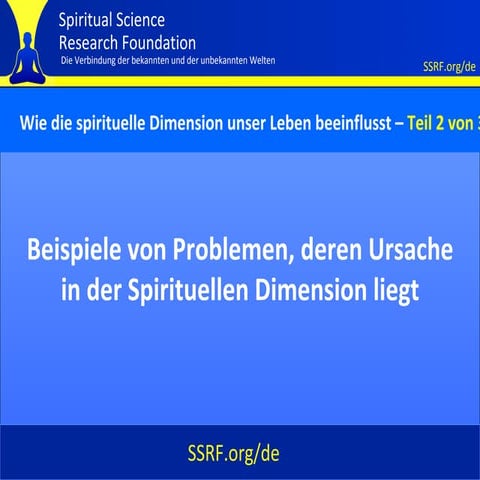 Spirituelle Ursachen von Problemen 2 von 3 