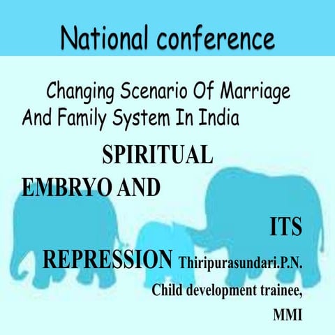 Spiritual embryo and its repression