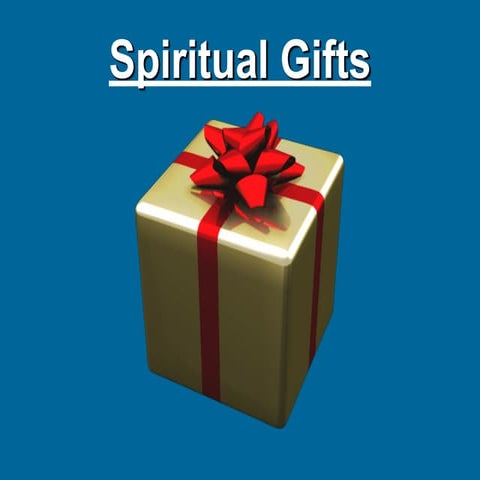 Spiritual Gifts