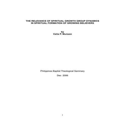 THE RELEVANCE OF SPIRITUAL GROWTH GROUP DYNAMICS IN SPIRITUAL FORMATION OF GR...