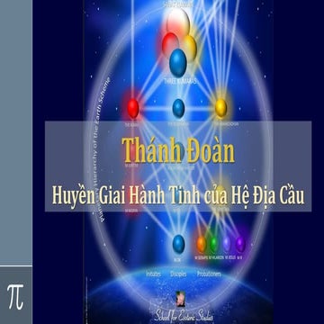 Thánh Đoàn - Huyền Giai Tinh Thần của Hệ Địa Cầu